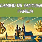 CAMINO DE SANTIAGO EN FAMILIA 2025