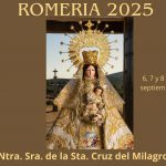 ROMERÍA DE NTRA. SRA. DE LA SANTA CRUZ DEL MILAGRO. 6- 7- 8 DE SEPTIEMBRE.