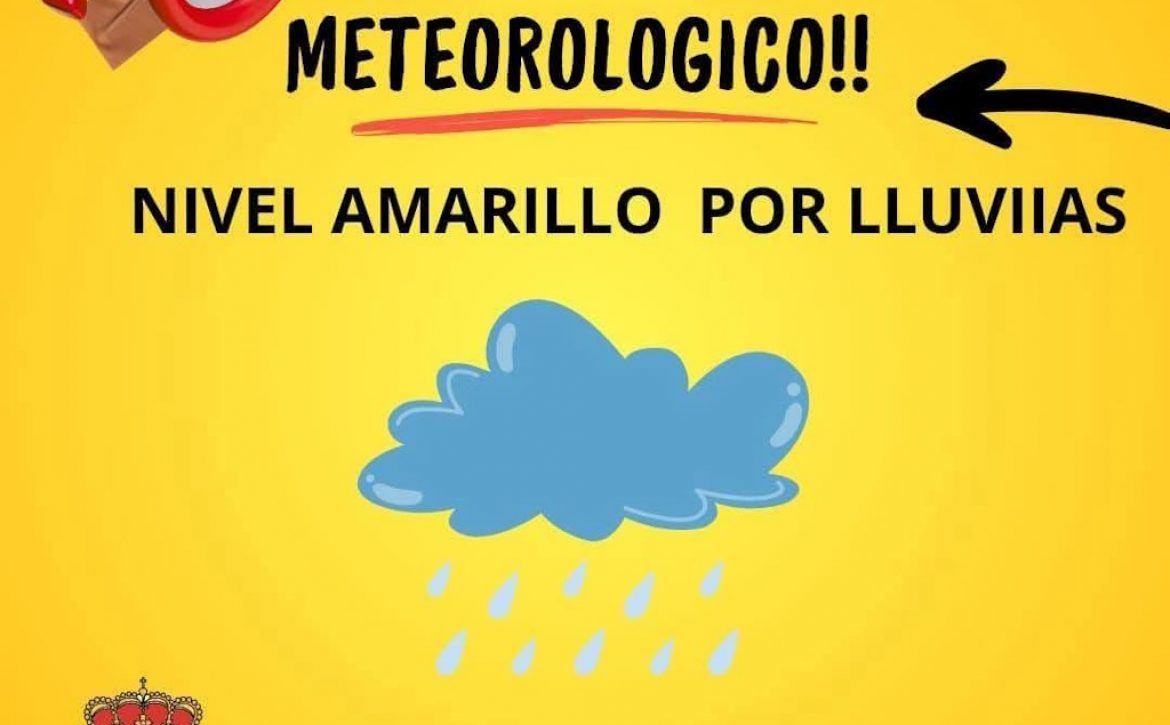 Nivel Amarillo por Lluvias