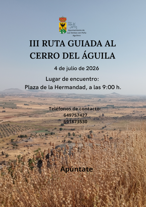 III RUTA GUIADA AL CERRO DEL ÁGUILA